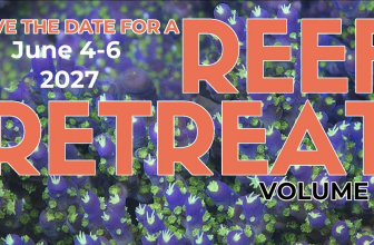 Ticket Sales Now Open | Reef Builders
