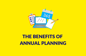 The benefits of annual planning
