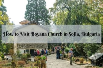 How to Visit Boyana Church in Sofia, Bulgaria