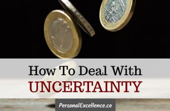 How To Deal With Uncertainty