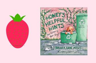 Honey’s Helpful Hints – How Green is Your Dog? by Brian & Anne Moses – The Strawberry Post