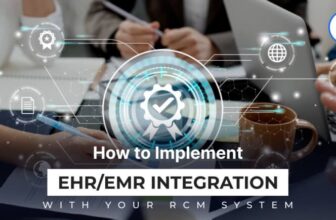 Advancing Interoperability via EHR/EMR Integration with RCM Systems