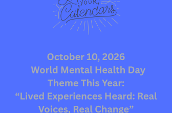 Mark Your Calendar: World Mental Health Day 2026 Has a Powerful New Theme