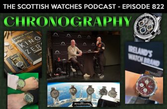 Scottish Watches Podcast #822 : We Recorded A Live Show In Ireland!