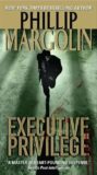 Review of Executive Privilege by Phillip Margolin
