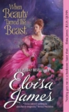 What to read after When Beauty Tamed the Beast by Eloisa James