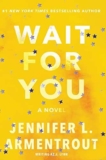 What to read after Wait for You by Jennifer L. Armentrout