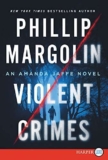 What to read after Violent Crimes by Phillip Margolin