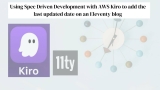Using Spec Driven Development with AWS Kiro to add the last updated date on Eleventy blog