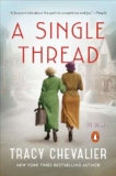 What to read after A Single Thread by Tracy Chevalier