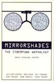 Review of Mirrorshades: The Cyberpunk Anthology by Bruce Sterling