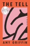 Review of The Tell: Oprah’s Book Club: A Memoir by Amy Griffin