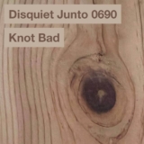 Disquiet Junto Project 0690: Knot Bad – Disquiet