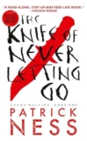 What to read after The Knife of Never Letting Go by Patrick Ness