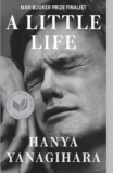 Review of A Little Life by Hanya Yanagihara