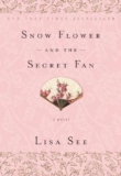 What to read after Snow Flower and the Secret Fan by Lisa See