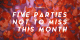 Five parties not to miss in Cape Town this month – Texx and the City