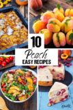 10 Easy Peach Recipes for Summer