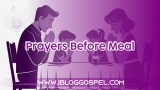 Mealtime Prayer – Pray This Prayer Before Meal
