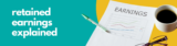 Retained Earnings Explanation | Accounting Wise