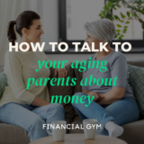 How to Talk to Your Aging Parents About Money