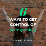 6 Ways to Get Control of Your Spending