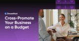 8 Budget-Friendly Cross-Promotion Strategies – DreamHost
