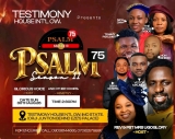 PSALM 75 SEASON 11: A POWERFUL GATHERING OF WORSHIP, TESTIMONY & PRAISE