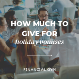 How Much to Give For Holiday Bonuses