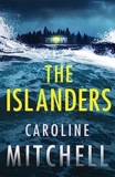 The Islanders by Caroline Mitchell #thriller #psychological #crime #bookreview