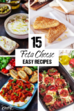 15 Feta Cheese Recipes – Easy, Delicious Ideas for Every Occasion