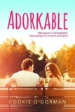 Review of Adorkable by Cookie O’Gorman
