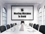 16 Things the Best Leaders Avoid When Running a Meeting