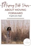 17 Inspiring Bible Verses About Moving Forward to Give You Hope