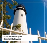Cultural History In Coastal Delaware