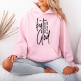 But God There Was No Way Made A Way Faith Religion Womens Hoodie Sweatshirt