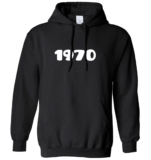 1970 Year Birthday Anniversary Mens Womens Hoodie