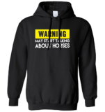 Warning May Start Talking About Horses Mens Womens Hoodie