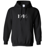 1946 Year Birthday Anniversary Mens Womens Hoodie