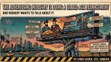 The Advertising Industry Is Doing a Gilded Age Reenactment and Nobody Wants to Talk About It