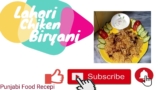 Lahori Chiken Biryani | by Punjabi Food Recipe