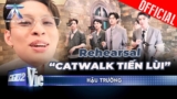 BTS: Bắt trọn màn rehearsal Catwalk Tiến Lùi của biệt độ 4-NH, HURRYKNG remake Xoay Vòng | THSH