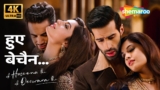 Hue Bechain – Ek Haseena Thi Ek Deewana Tha | Yasser D, Palak M | Shiv Darshan, Upen Patel, Natasha
