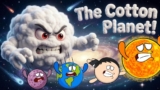 The Cotton Planet! | #aumsum #kids #science