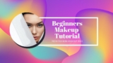 Beginners Makeup Tutorial l Step By Step Makeup Tutorial For Beginners   Teen Fashion Makeup 2022