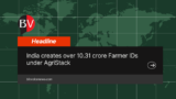 India creates over 10.31 crore Farmer IDs under AgriStack