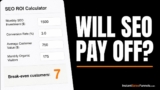 SEO ROI Calculator: Will Your Content Actually Pay for Itself?
