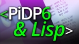 PiDP6 & Lisp – Computerphile