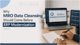 MRO Data Cleansing Before ERP Modernization: What to Fix First