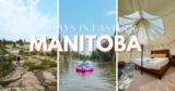 2 Days In Eastern Manitoba : Adventure-Packed Road Trip Itinerary